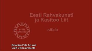 Eesti Käsitöö presents